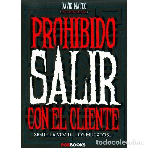 Libros: PROHIBIDO SALIR CON EL CLIENTE - MATEO ESCUDERO, DAVID - Foto 1