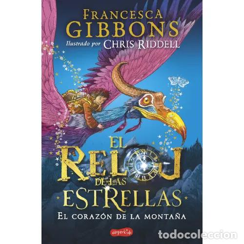 Libros: EL RELOJ DE LAS ESTRELLAS 1. EL CORAZ&Oacute;N DE LA MONTA&Ntilde;A - GIBBONS, FRANCESCA - Foto 1
