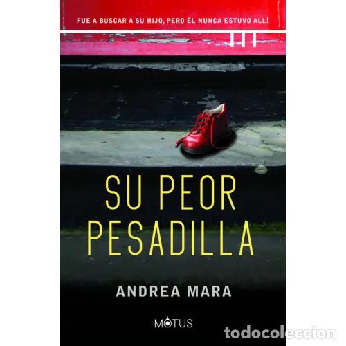 Libros: SU PEOR PESADILLA - MARA, ANDREA - Foto 1