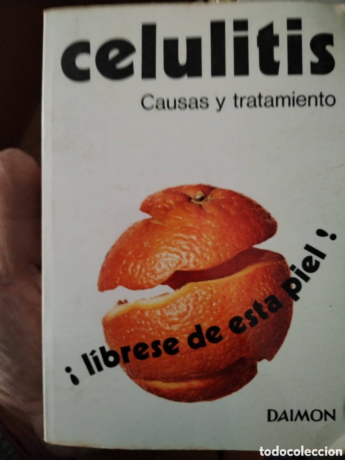 Libros: Celulitis: Causas y tratamiento. Autor:&nbsp;Gerard J. Leonard. Editorial:&nbsp;DAIMON. - Foto 1