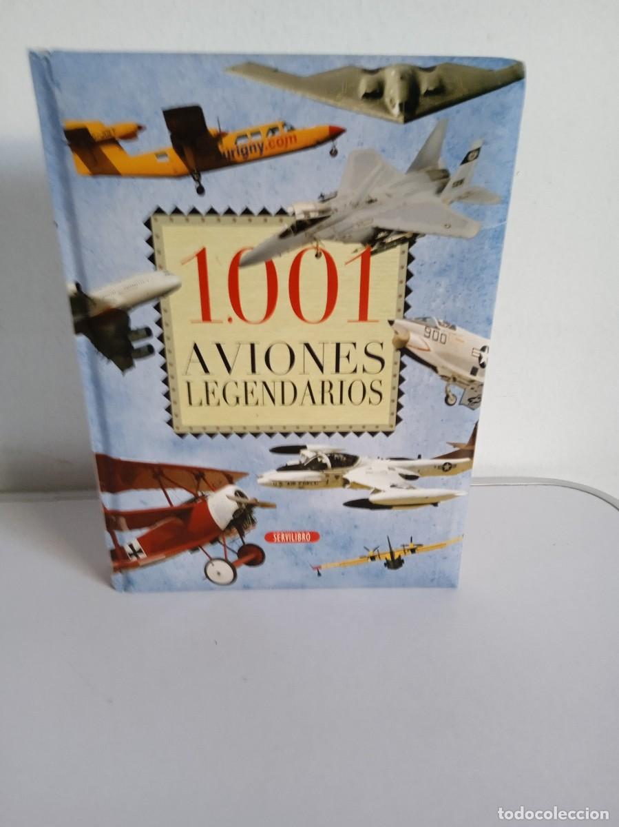 Libros: 1001 AVIONES LEGENDARIOS - Foto 1