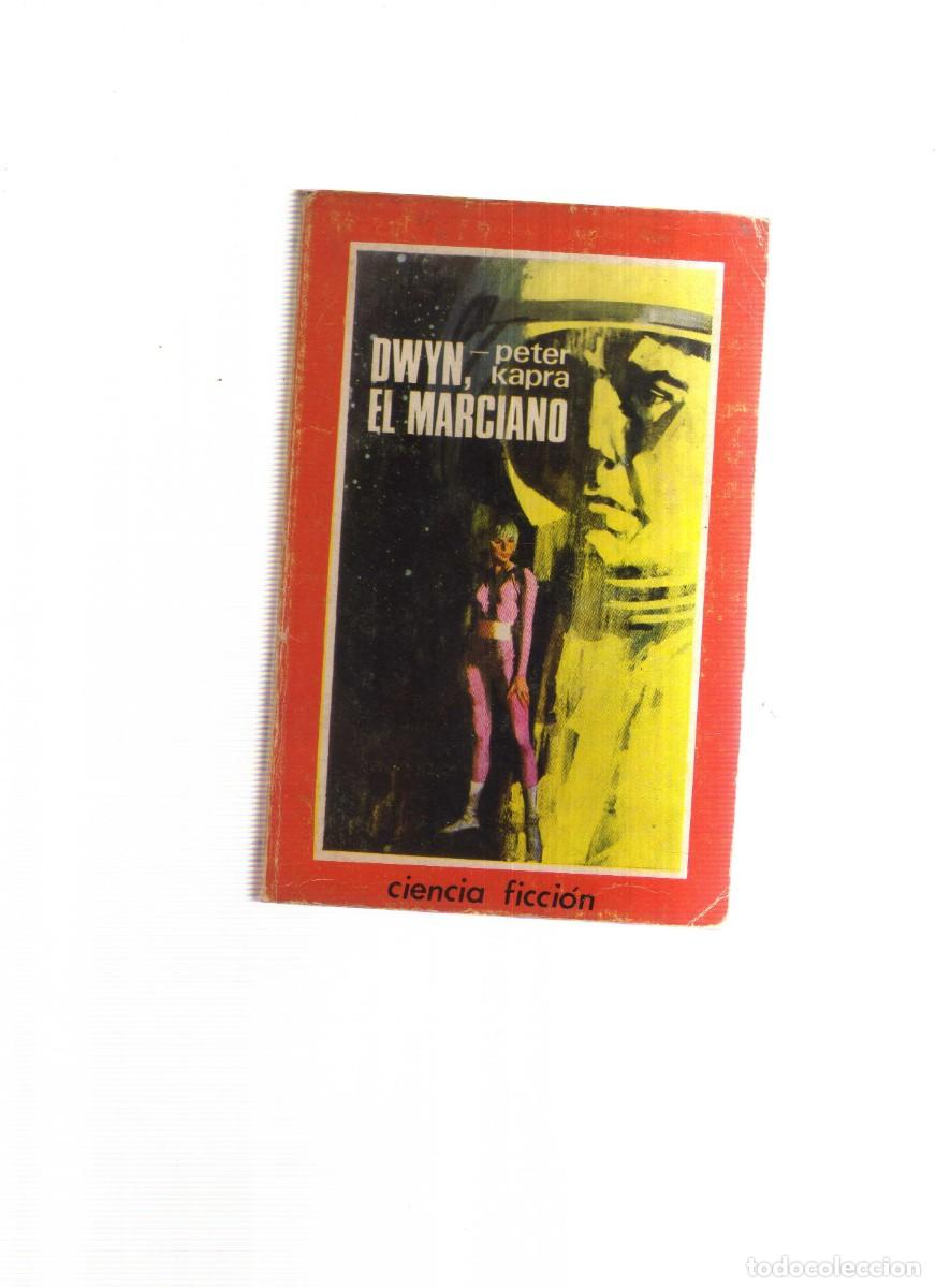 Libros: EL MARCIANO DWYN PETER KAPRA - Foto 1