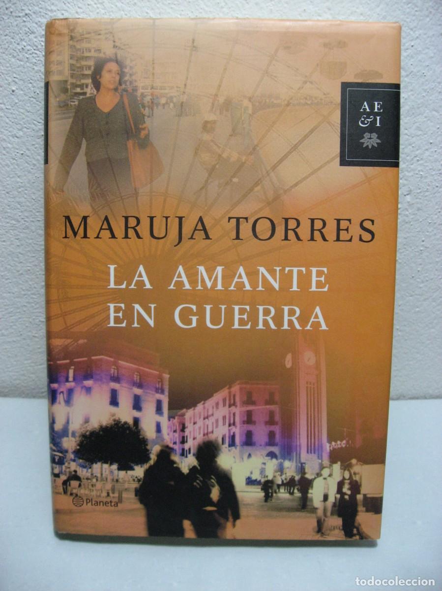 Libros: LA AMANTE EN GUERRA - Maruja Torres - Foto 1