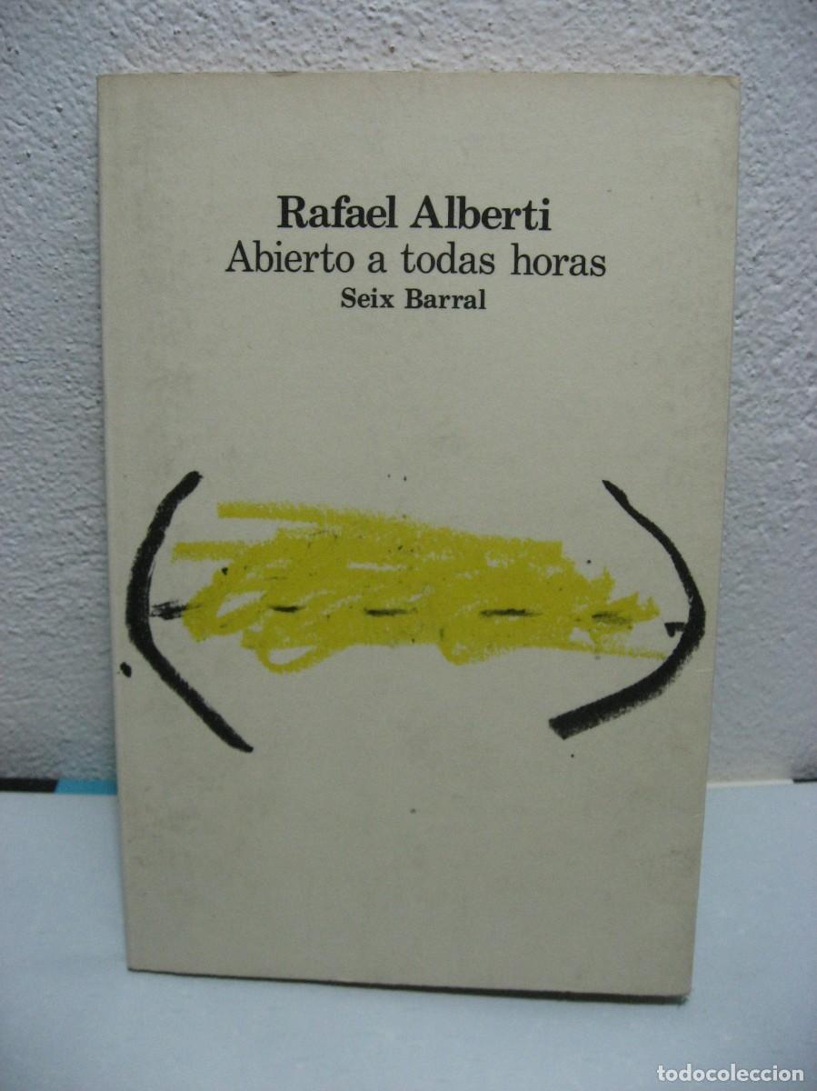 Libros: ABIERTO A TODAS HORAS - Rafael Alberti - Foto 1
