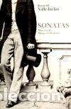 Libros: Sonatas. Memorias del Marqu&eacute;s de Bradom&iacute;n - Valle-Incl&aacute;n, Ram&oacute;n del