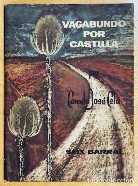 Libros: VAGABUNDO POR CASTILLA. Ilustraciones de Marcos Aleu. 1&ordf; edici&oacute;n - CELA, Camilo Jos&eacute;