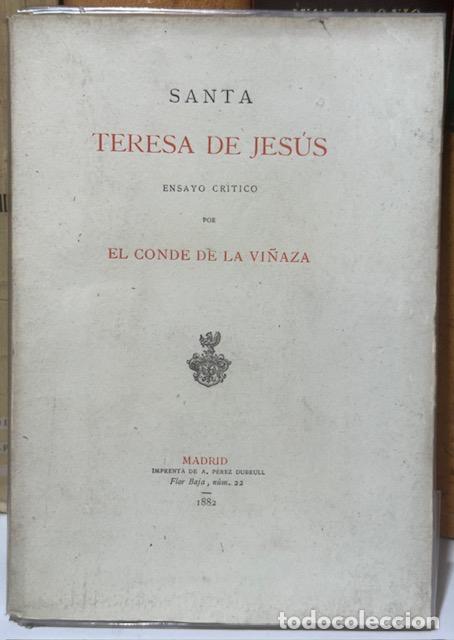 Libros: SANTA TERESA DE JESUS. Ensayo cr&iacute;tico - CONDE DE LA VI&Ntilde;AZA