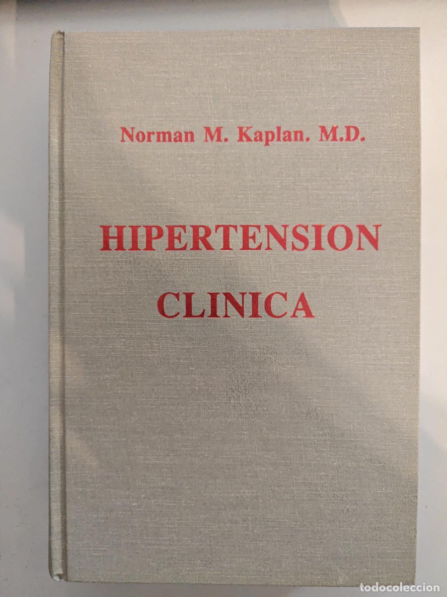 Libros: Hipertension clinica. - Norman Kaplan. TDK984 - Foto 1