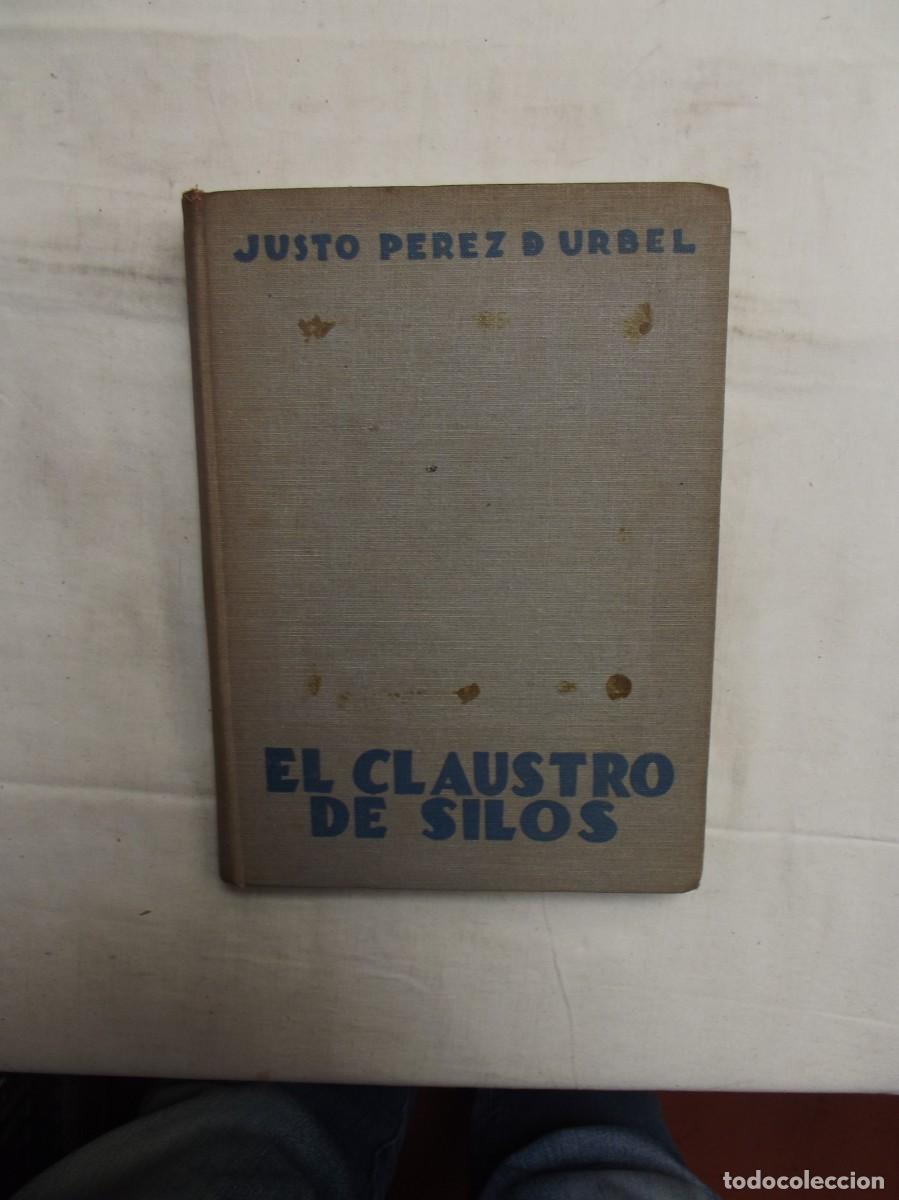 Libros: EL CLAUSTRO DE SILOS POR JUSTO PEREZ DE URBEL - Foto 1