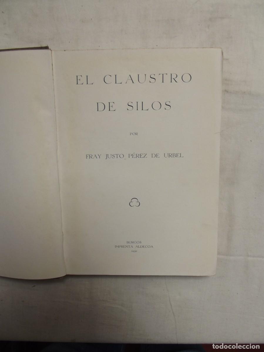 Libros: EL CLAUSTRO DE SILOS POR JUSTO PEREZ DE URBEL - Foto 3