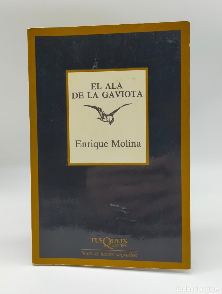 Libros: MOLINA, Enrique. - El ala de la gaviota. - Foto 1