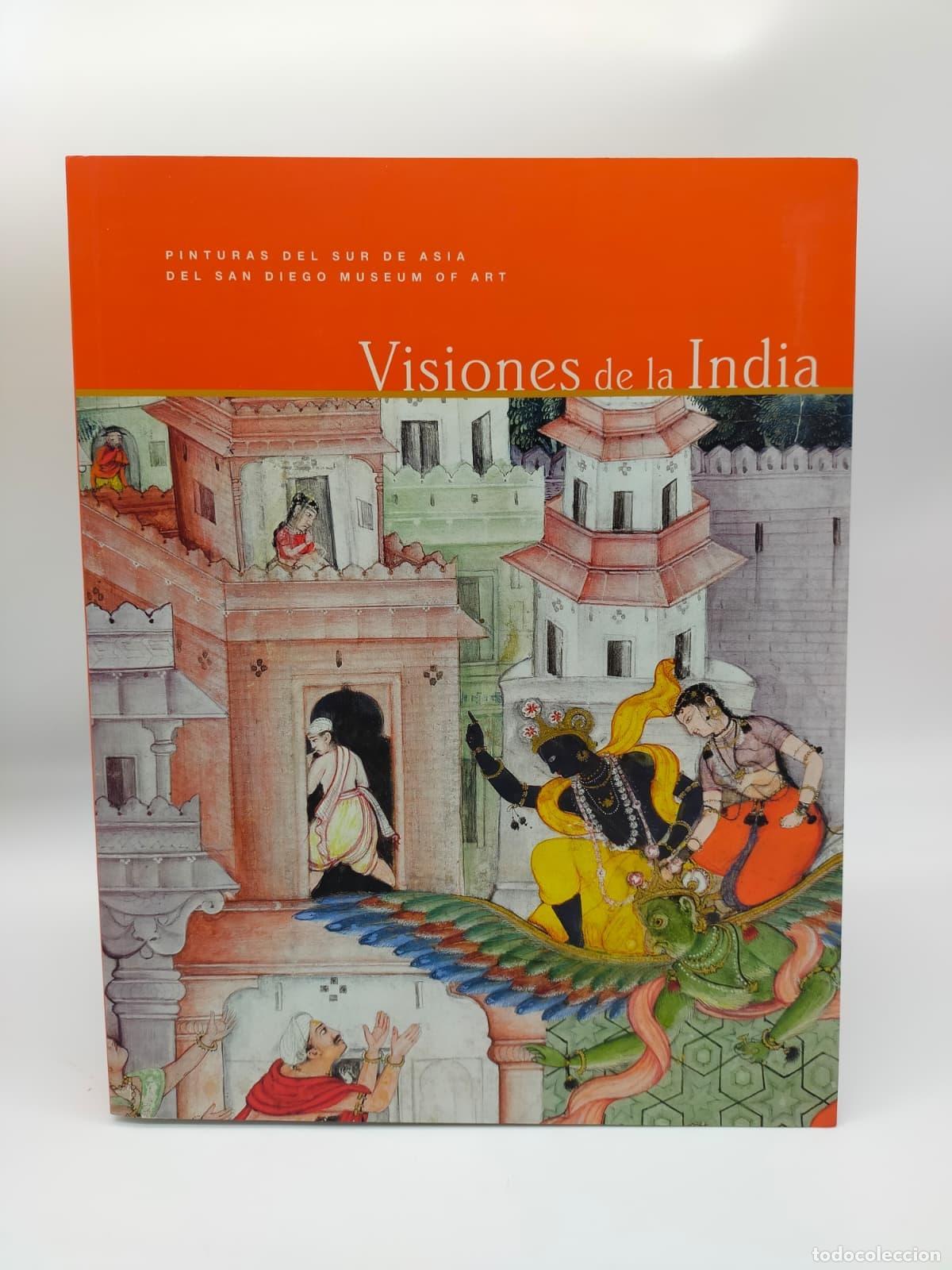 B&uuml;cher: QUINTANILLA, Sonya Rhie; COLEMAN, Patrick. - Visiones de la India. Pinturas del sur de Asia del San