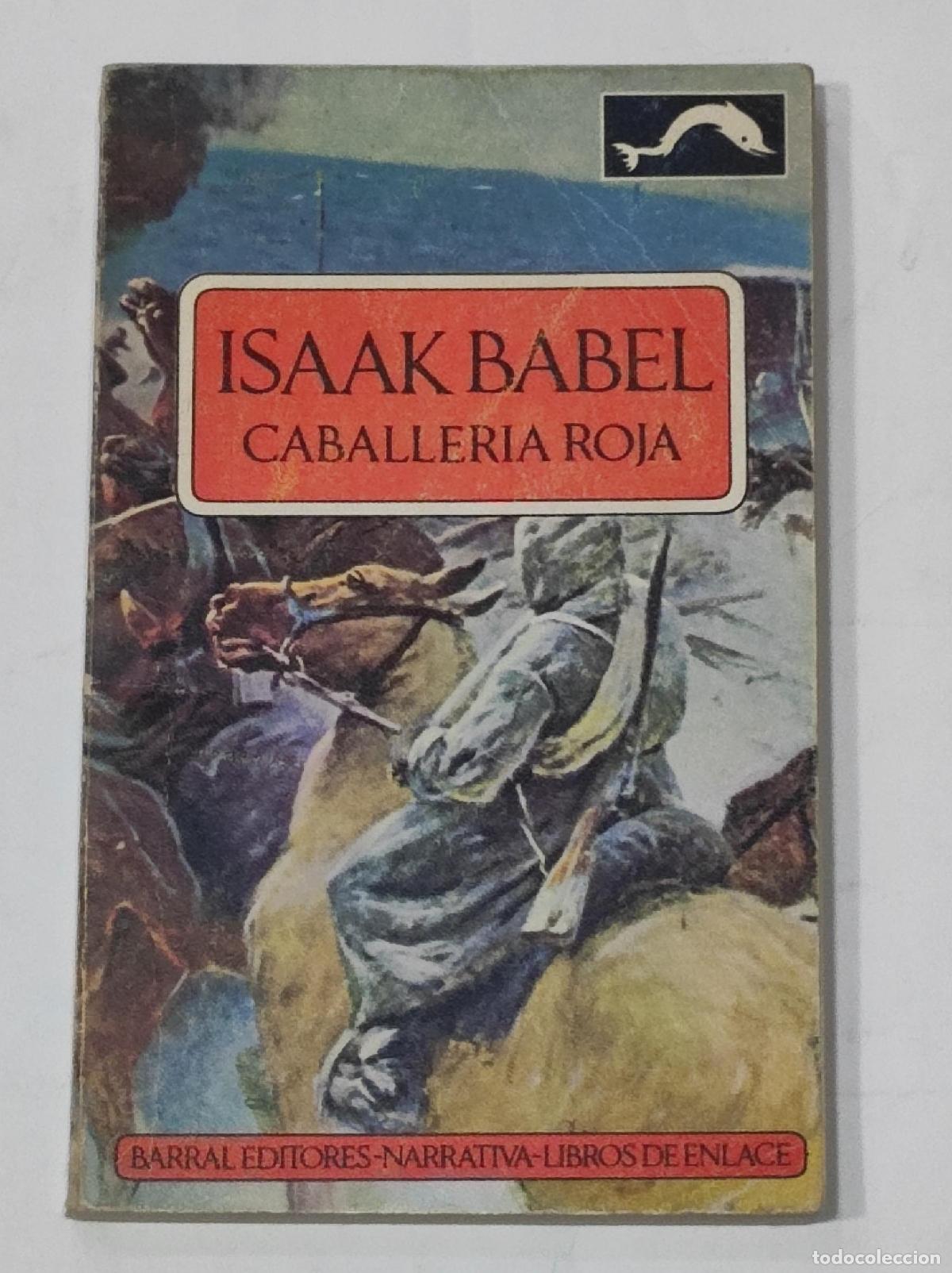 Libros: BABEL, Isaak E. - Caballer&iacute;a roja. - Foto 1
