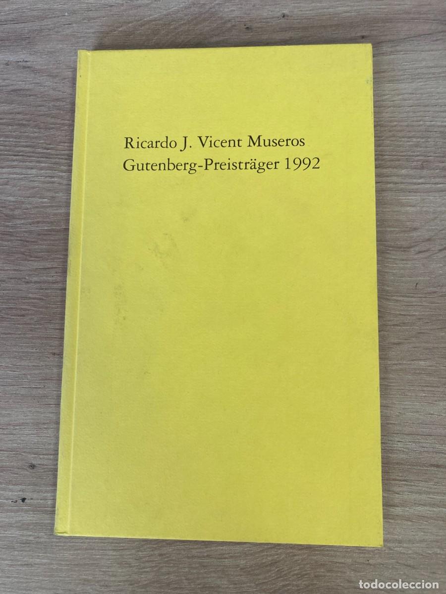 B&uuml;cher: Gutenberg-Preistr&auml;ger Ricardo J. Vicent Museros