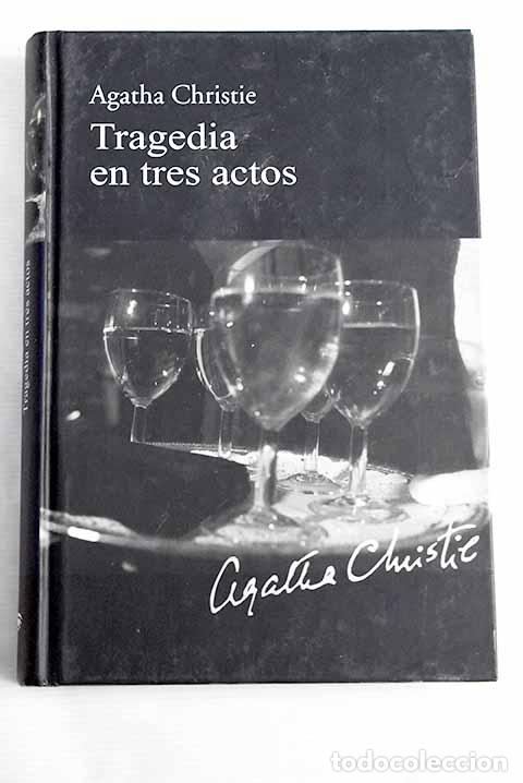 Libros: Tragedia en tres actos.- Christie, Agatha - Foto 1