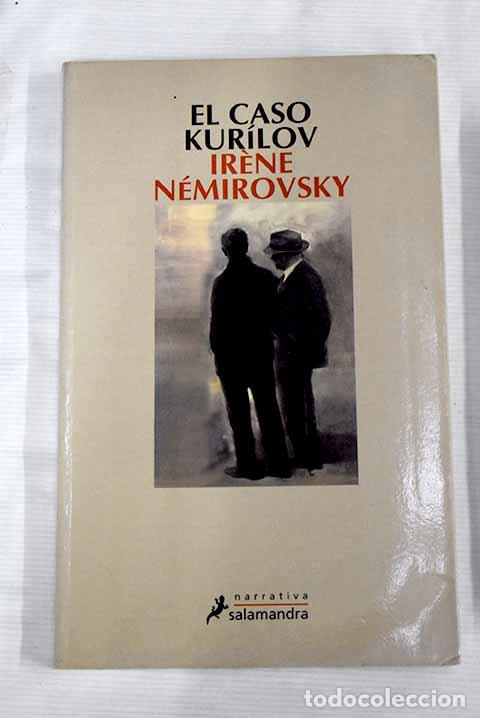 Libros: El caso Kur&iacute;lov: N&eacute;mirovsky, Irene.- N&eacute;mirovsky, Irene - Foto 1