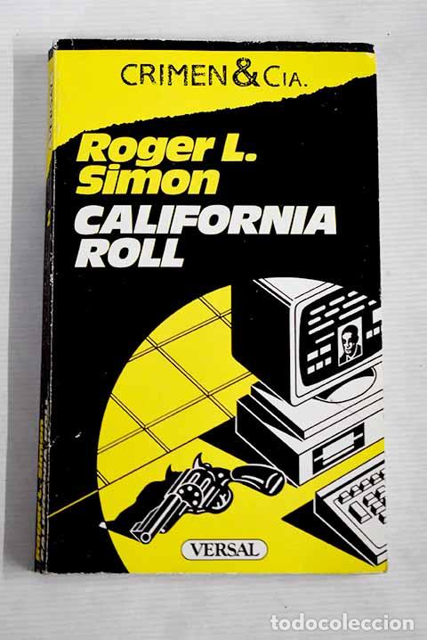 Libros: California roll: Simon, Roger Lichtenberg.- Simon, Roger Lichtenberg - Foto 1