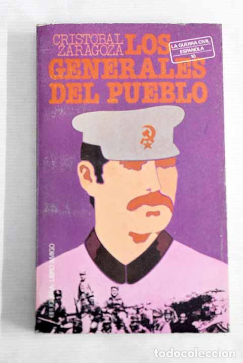 Libros: Los generales del pueblo.- Zaragoza, Crist&oacute;bal - Foto 1