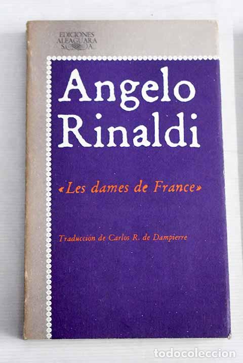 Libros: Les dames de France: Rinaldi, Angelo.- Rinaldi, Angelo - Foto 1