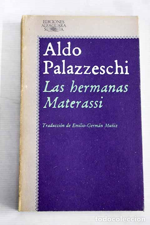 Libros: Las hermanas Materassi.- Palazzeschi, Aldo - Foto 1