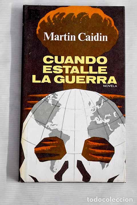 Libros: Cuando estalle la guerra.- Caidin, Martin - Foto 1