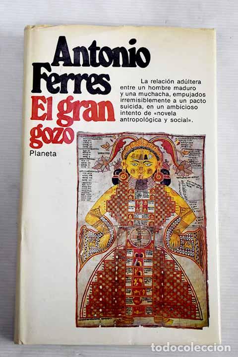 Libros: El gran gozo: Ferres, Antonio.- Ferres, Antonio - Foto 1