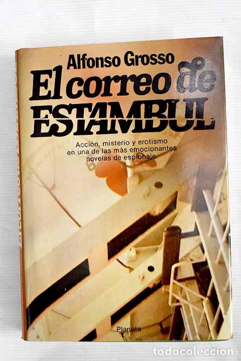 Libros: El correo de Estambul.- Grosso, Alfonso - Foto 1