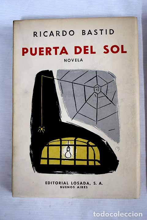 Libros: Puerta del Sol: Bastid, Ricardo.- Bastid, Ricardo - Foto 1