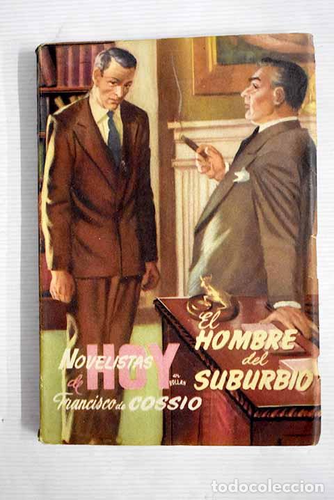 Libros: El hombre del suburbio.- Coss&iacute;o, Francisco de - Foto 1