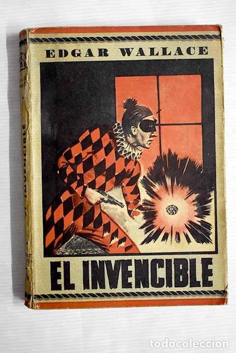 Libros: El invencible: Wallace, Edgar.- Wallace, Edgar - Foto 1