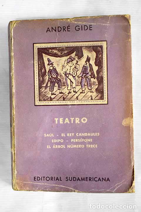 Libros: Teatro: Gide, Andr&eacute;: Sudamericana..- Gide, Andr&eacute; - Foto 1