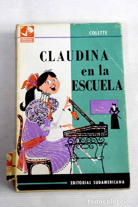 Libros: Claudina en la escuela.- Colette - Foto 1