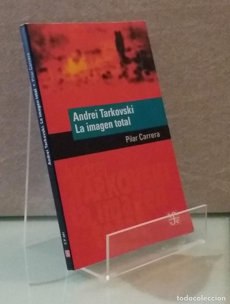 Libros: Andrei Tarkovski: La imagen total - Pilar Carrera - Foto 1