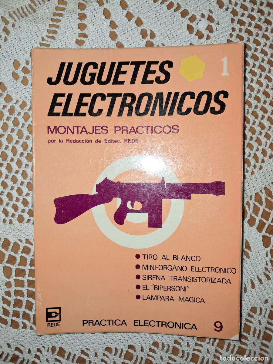 Libros: Juguetes Electr&oacute;nicos Pr&aacute;ctica electr&oacute;nica REDE - Foto 1