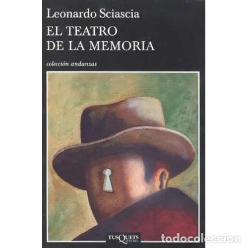 Libros: EL TEATRO DE LA MEMORIA - SCIASCIA, LEONARDO - Foto 1