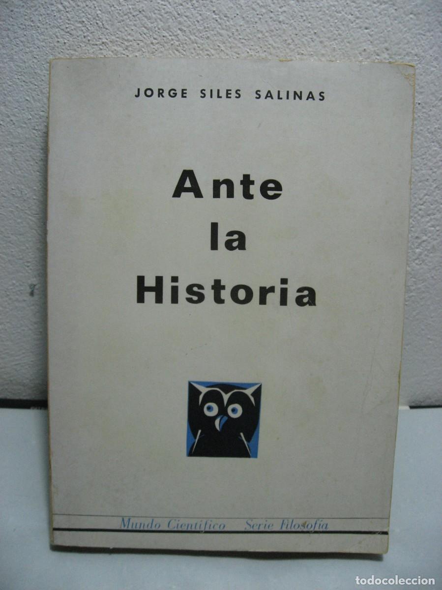 B&uuml;cher: ANTE LA HISTORIA - Jorge Siles Salinas