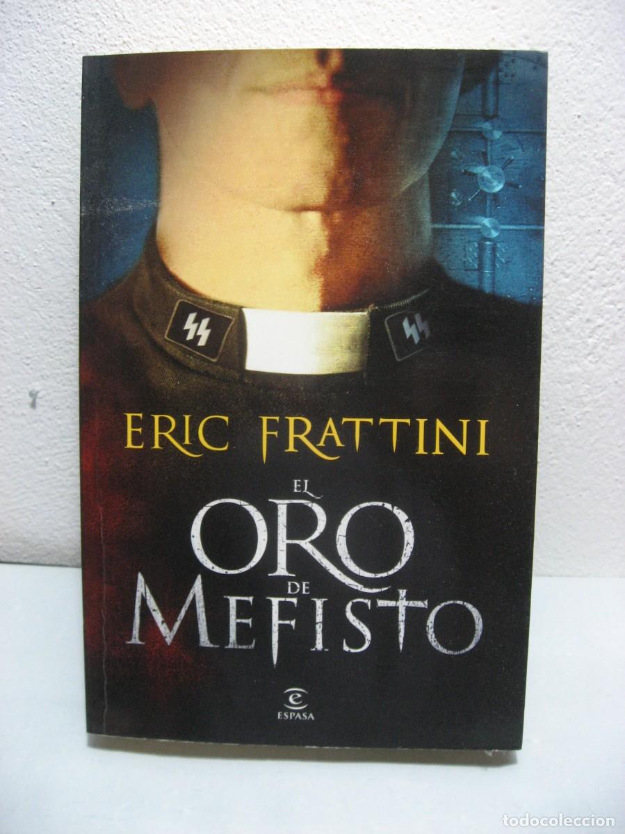 Libros: EL ORO DE MEFISTO - Eric Frattini - Foto 1