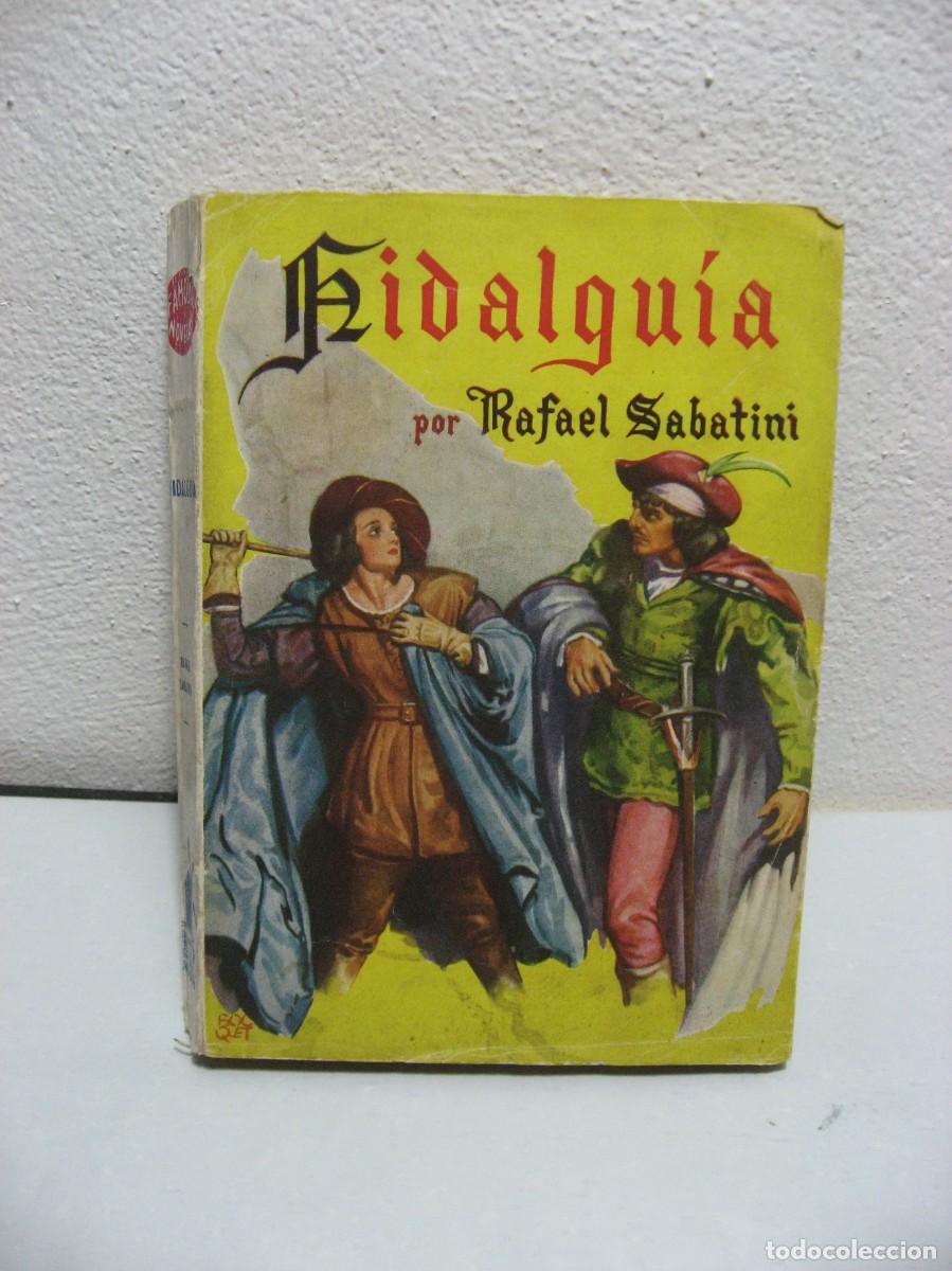 Libros: HIDALGU&Iacute;A - Rafael Sabatini - Foto 1