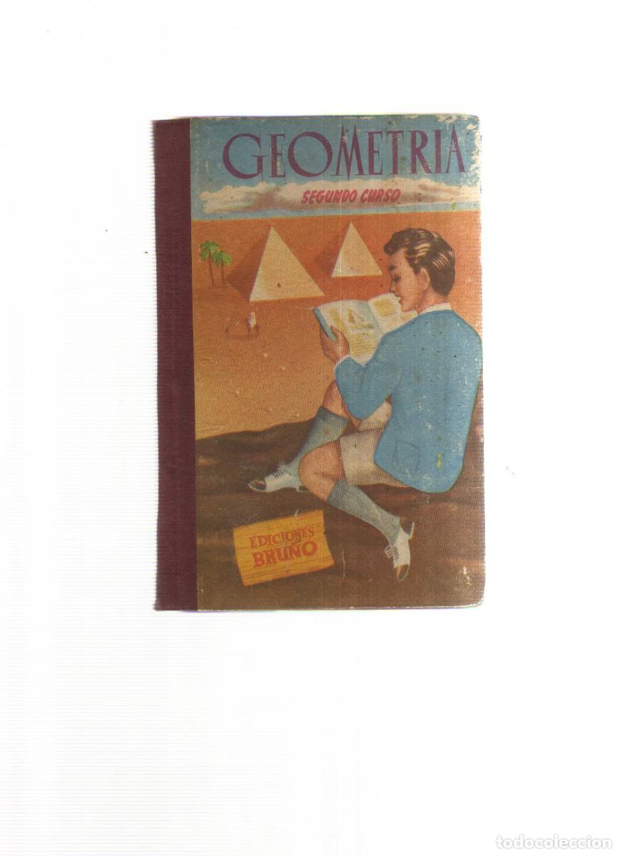 Libros: GEOMETRIA SEGUNDO CURSO EDICIONES BRUNO - Foto 1