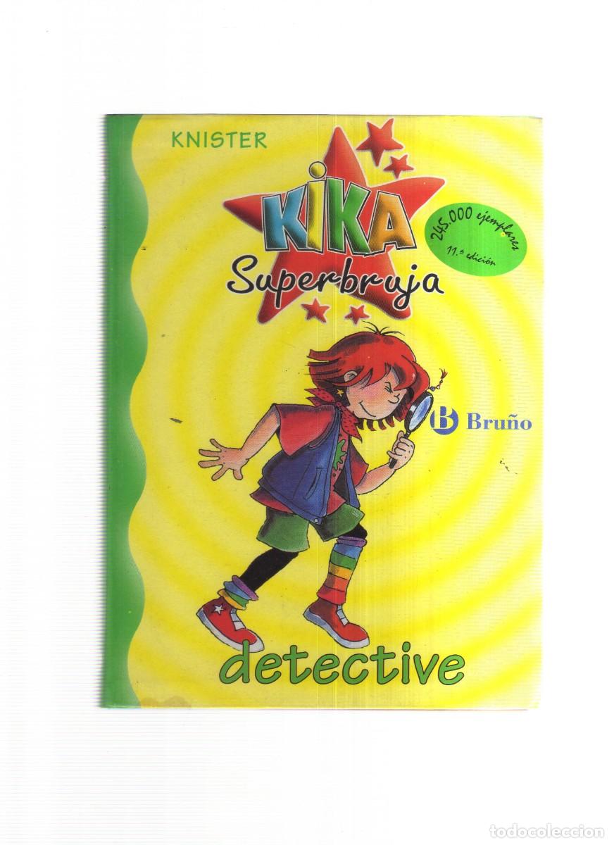 Libros: KIKA SUPERBRUJA DETECTIVE KNISTER N,1 - Foto 1