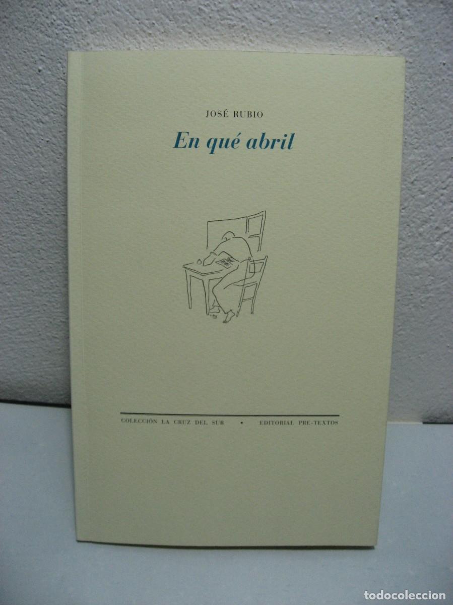 Libros: EN QU&Eacute; ABRIL - Jos&eacute; Rubio - Foto 1