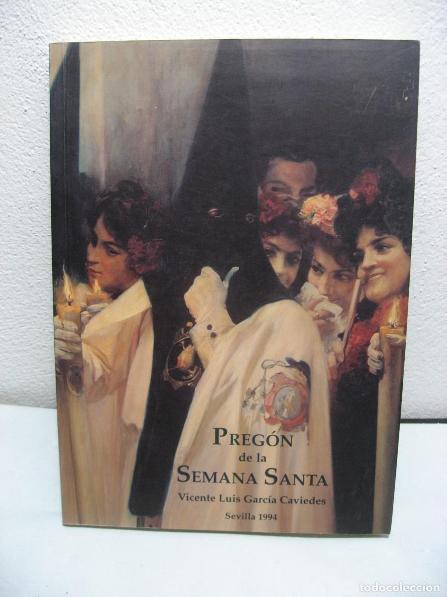 Libros: PREG&Oacute;N DE LA SEMANA SANTA SEVILLA 1994 - Vicente Luis Garc&iacute;a Caviedes