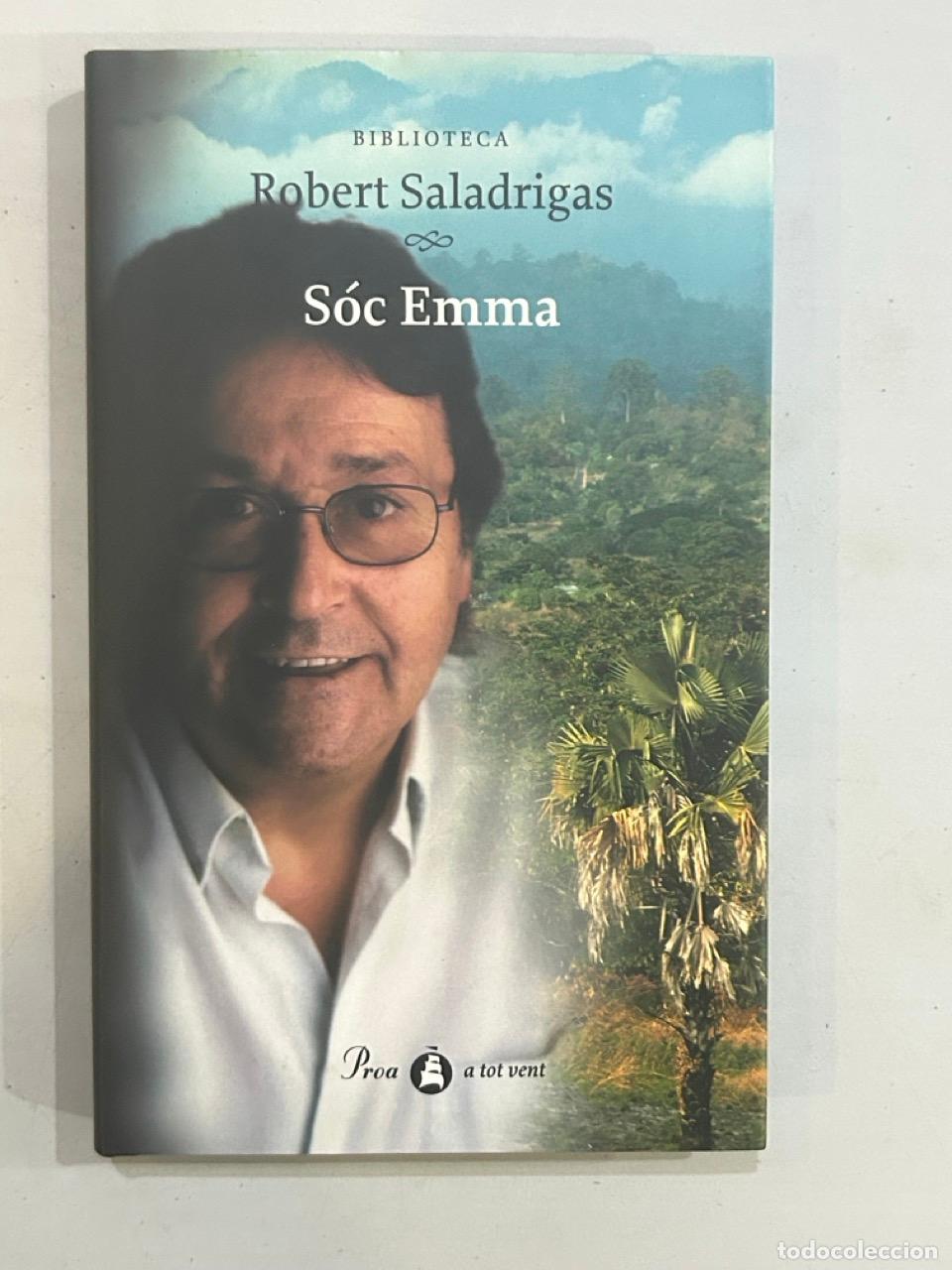 Libros: Robert Saladrigas - S&oacute;c Emma - Foto 1