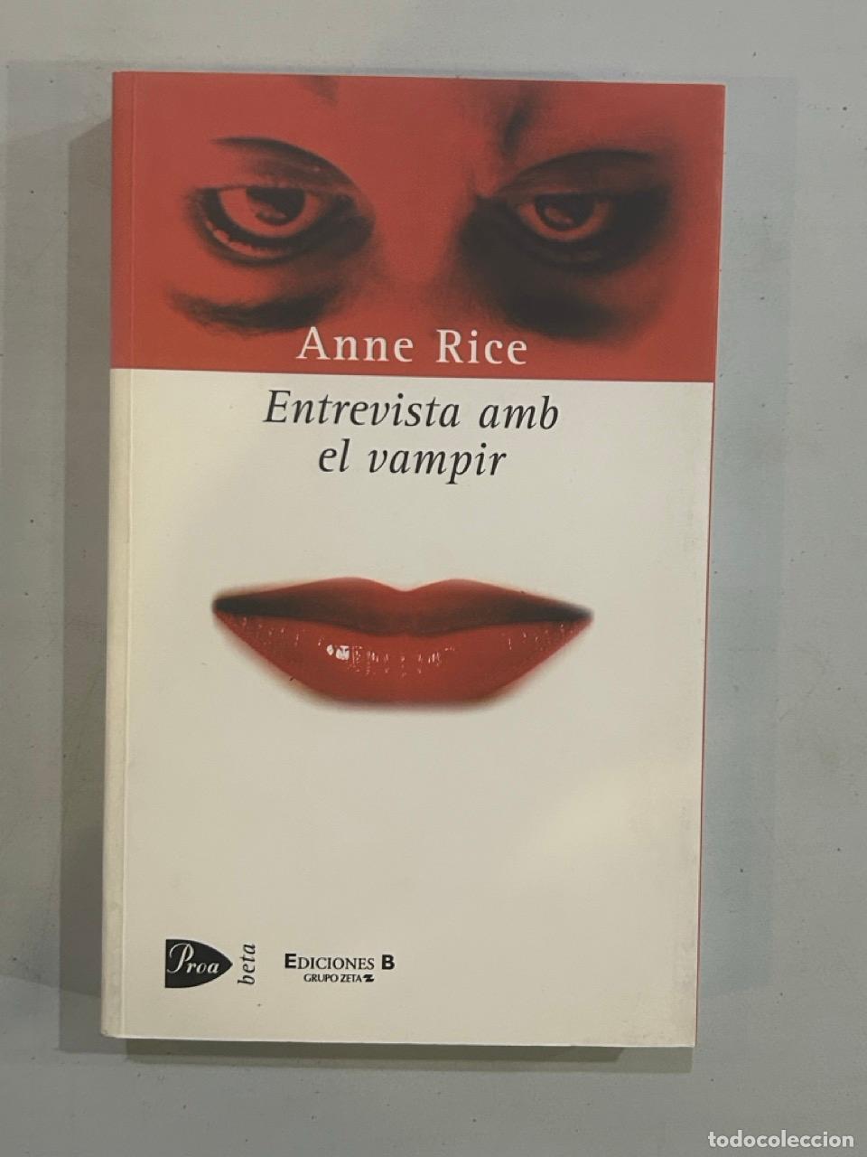 Libros: Anne Rice - Entrevista amb el vampir - Foto 1