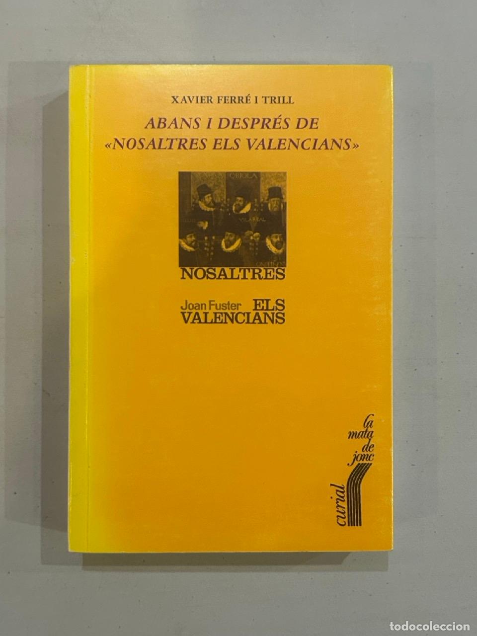 Livros em segunda m&atilde;o: Xavier Ferr&eacute; i Trill - Abans i despr&eacute;s de Nosaltres els valencians