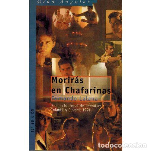Libros: MORIRAS EN CHAFARINAS - FERNANDO LALANA - Foto 1