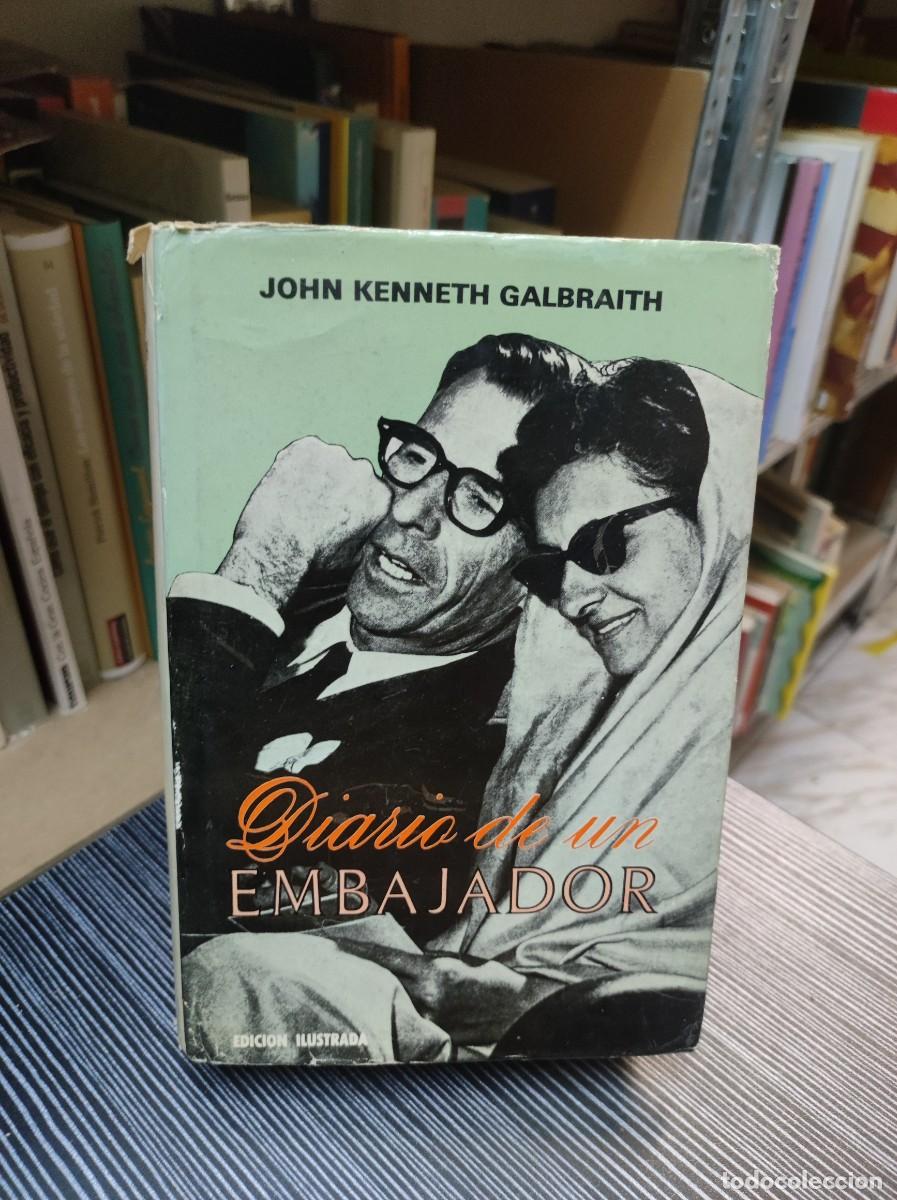 Libros: DIARIO DE UN EMBAJADOR JOHN KENNETH - Foto 1