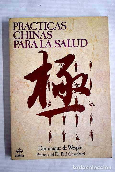 Libros: Pr&aacute;cticas chinas para la salud.- Wespin, Dominique de - Foto 1