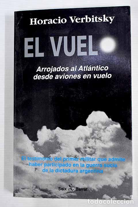 Libros: El vuelo: Verbitsky, Horacio.- Verbitsky, Horacio - Foto 1