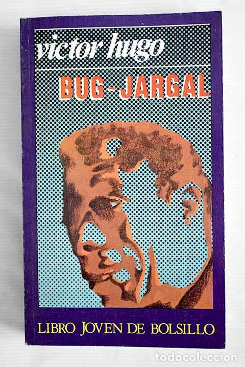 Libros: Bug-Jargal: Hugo, Victor.- Hugo, Victor - Foto 1